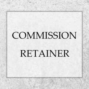 Commission Retainer for Renay Butt